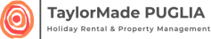 TaylorMade PUGLIA - Holiday Rental & Property Management